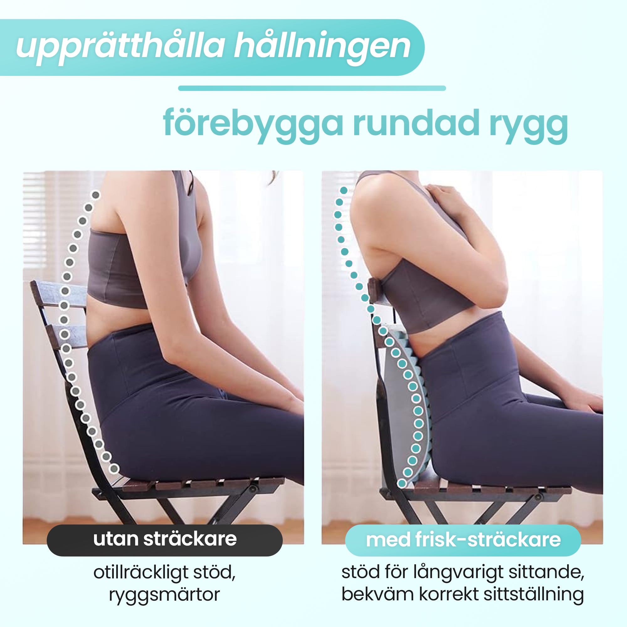 frisk | ryggsträckare